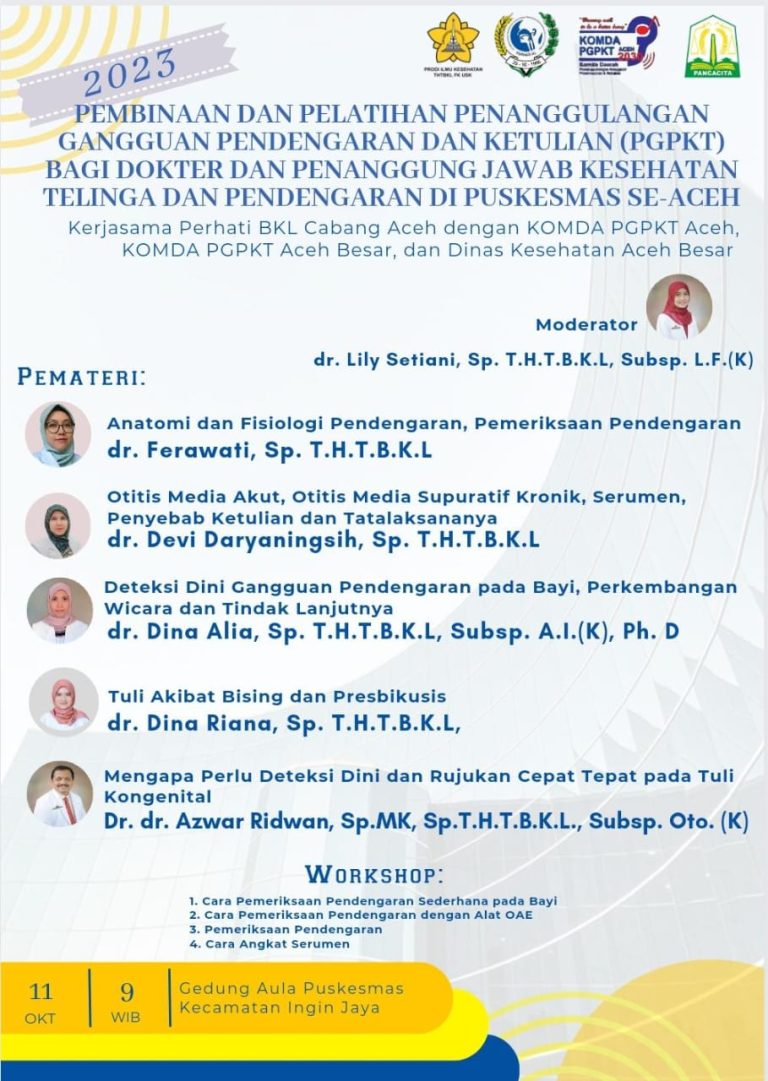 Pembinaan dan Pelatiahan bagi dokter dan penggung jawab kesehatan telinga dan pendengaran di Puskesmas se-Aceh