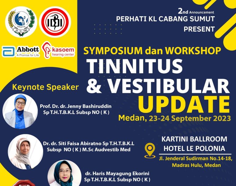 Symposium dan Workshop Tinnitus & Vestibular Update, PERHATI KL CABANG SUMUT 23-24 September 2023