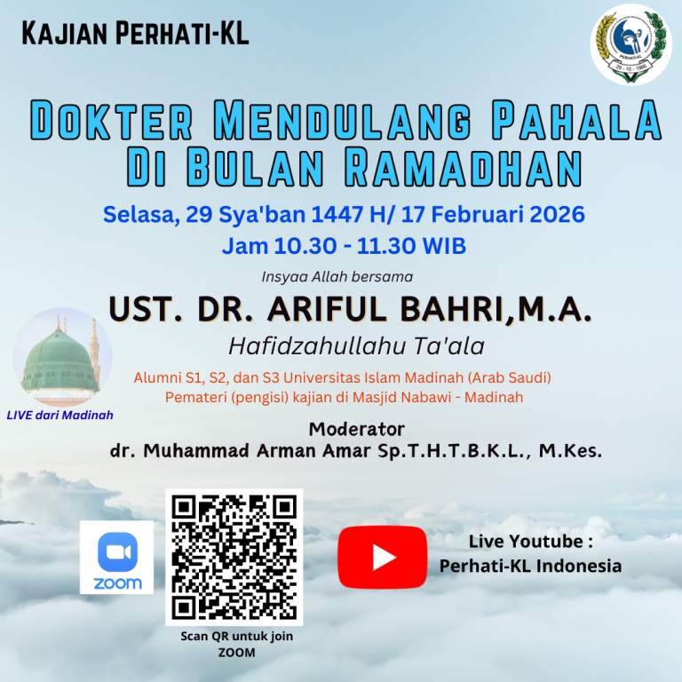 “Kajian Islam Perhati-KL : Dokter mendulang pahala Di Bulan Ramadhan”