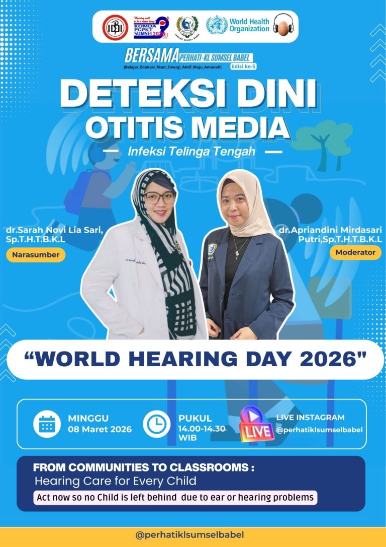 Live Instagram dengan tema “Deteksi dini otitis Media(Telinga Tengah)” dalam rangka menyambut World Hearing day 2026